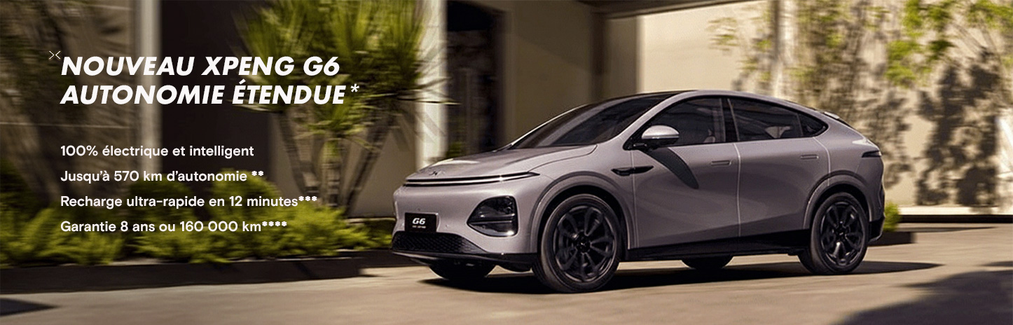 Nouveau XPENG G6 - Autonomie étendue